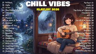 Chill Vibes Playlist 2026 🎵 | Top Cover Songs That Hit Deep – Soft Mood & Calm Energy screenshot 4