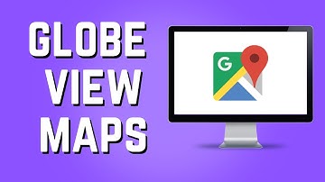 How to Get The Globe View on Google Maps! (2025)