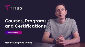 Moodle Workplace Training: Courses, Programs, Certifications