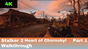 Stalker 2 Heart of Chornobyl Walkthrough Part 1 - (Xbox Series X) HD 4K60FPS (No Commentary)