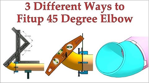 3 Different Methods to fit up 45 Degree Elbow to a pipe spool