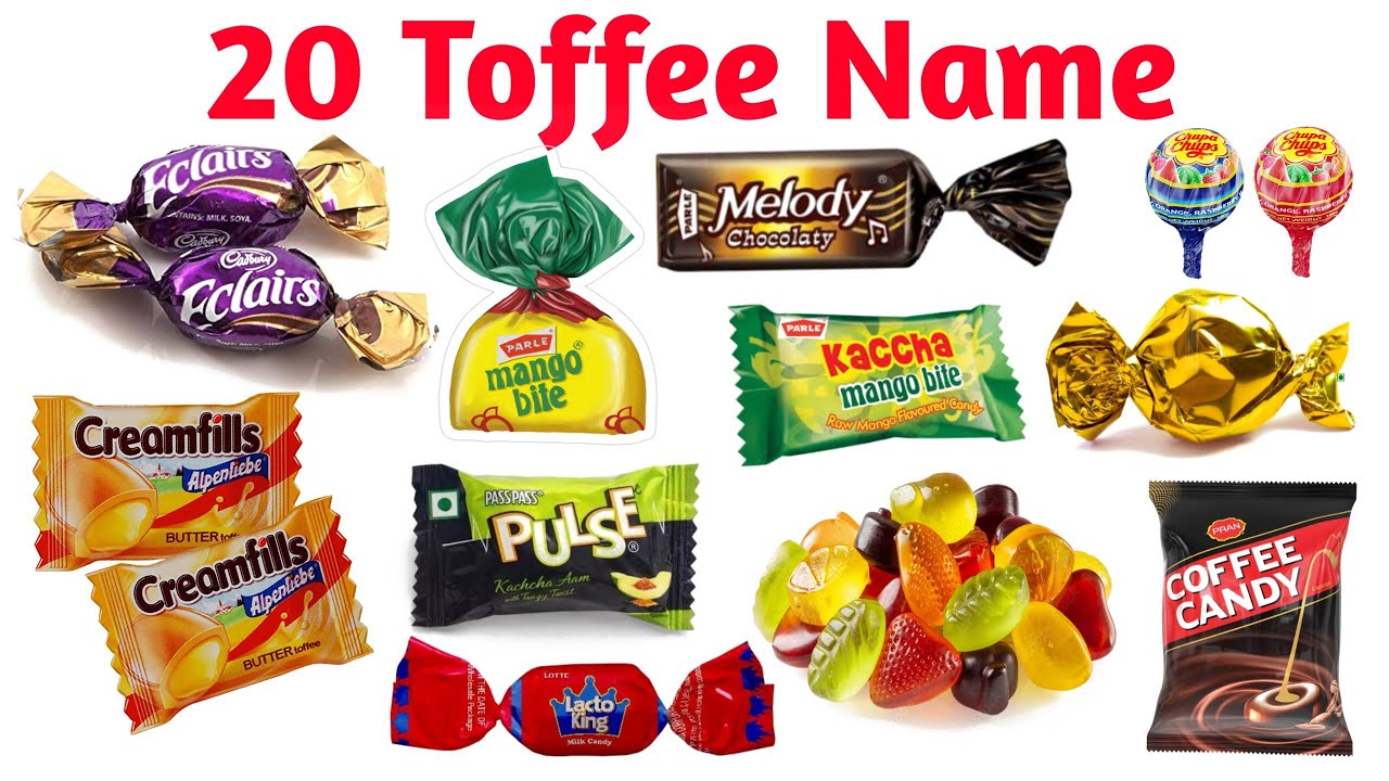 20 टॉफियों के नाम | Learn 20 Toffee Names in English and Hindi | Kids Learning Video