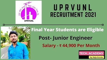 UPRVUNL Recruitment 2021 | Junior Engineer | Salary -  र 44,900 PM |Freshers|All India|Tech. Academy
