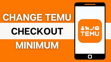 How to Change Temu Checkout Minimum 2024 (QUICK GUIDE)