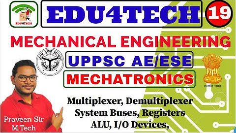 MECHATRONICS II Lecture 19 II Important elements & terms of MPU II UPPSC AE II ESE II Praveen Sir
