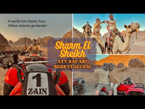 Sina Çölünde ATV Safari Turu | Bedevi Gecesi | Deve | Sharm El Sheikh Mısır Vlog | Gün Batımlı Tur