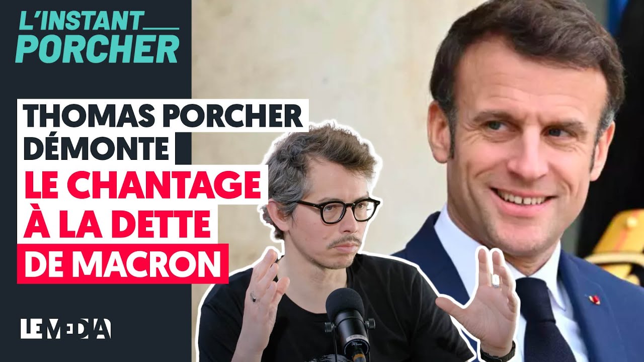 ⁣THOMAS PORCHER DÉMONTE LE CHANTAGE À LA DETTE DE MACRON