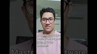 Mastering Software Testing: An 18-Year Journey to QA Success