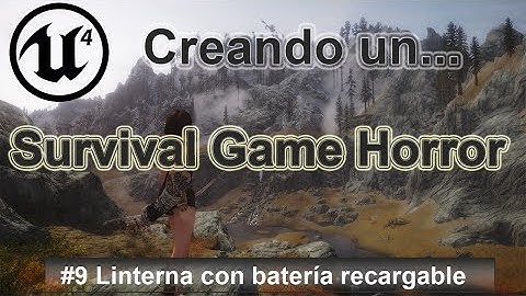 #9. Unreal Engine 4. Creación de linterna con batería recargable.