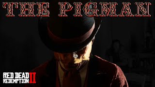 The Creepiest Roleplay in Red Dead Redemption 2 | The Pigman