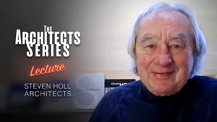 Steven Holl Lecture: Air/Light/Greens...  Post-COVID