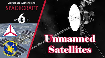 Unmanned Satellites - CAP Aerospace Dimensions Module 6 Chapter 1 - Civil Air Patrol