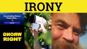 🔵 Irony Ironic - Irony Meaning - Irony Examples - Rhetorical Forms