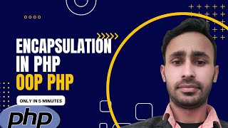 Encapsulation in PHP || OOPS in PHP || PHP Tutorial for Beginners || Coding For Beginners