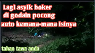 lagi boker di kerjain pocong || auto kemana mana isinya