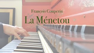 F. Couperin - La Menetou, Pièces de clavecin