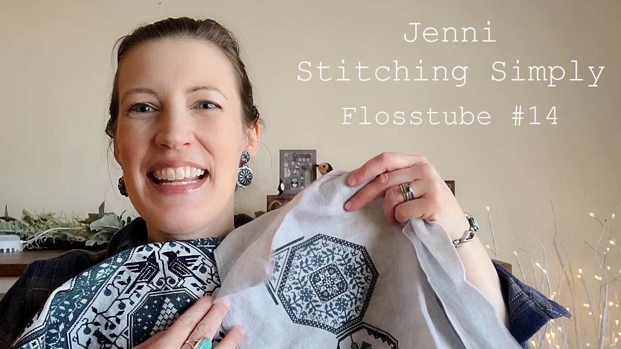 Flosstube #14 A Big Finish, Fun New Starts and Shares For You!