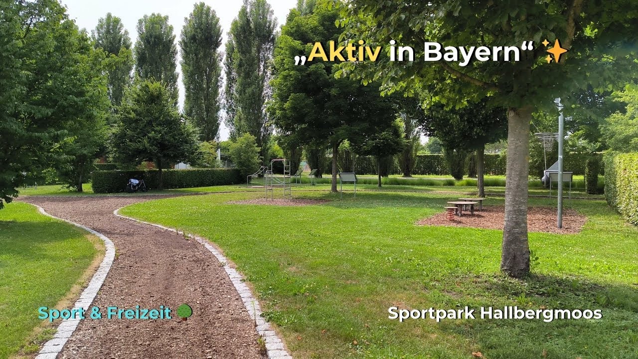 🏞 Rundgang Sportpark & Freizeitpark Hallbergmoos (4K) | Bayern Freizeit-Tour