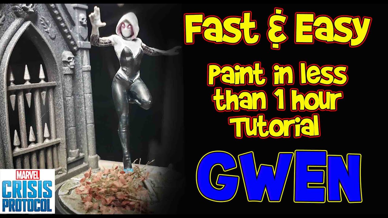 Fast and Easy Spider Gwen Painting Tutorial Marvel Crisis Protocol