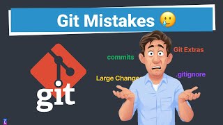 Git Mistakes Every Junior Developer should Avoid | cleancode