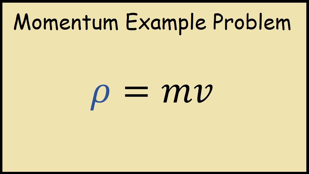 How to Find Momentum of an Object (Physics) - YouTube
