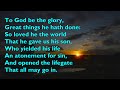 To god be the glory tune to god be the glory  4vv  with lyrics for congregations