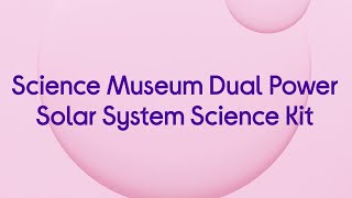 Science Museum Dual Power Solar System Science Kit - Product Overview
