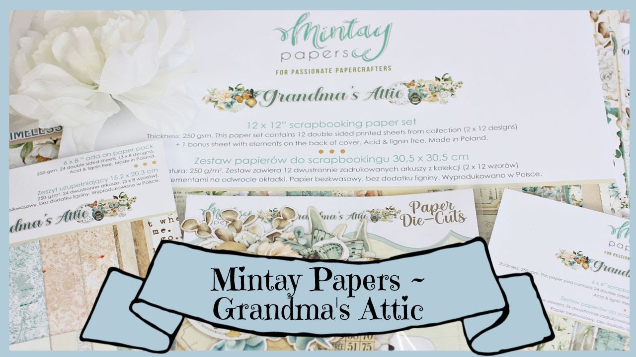 Mintay Papers New Release ~ Grandma's Attic