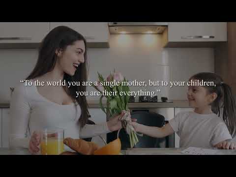Quotes About Single Moms On Being Strong | Words for the Soul