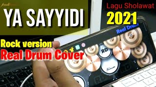 Ya Sayyidi Ya Rosulallah Rock Version - Real Drum Cover. Lagu Sholawat Viral 2021