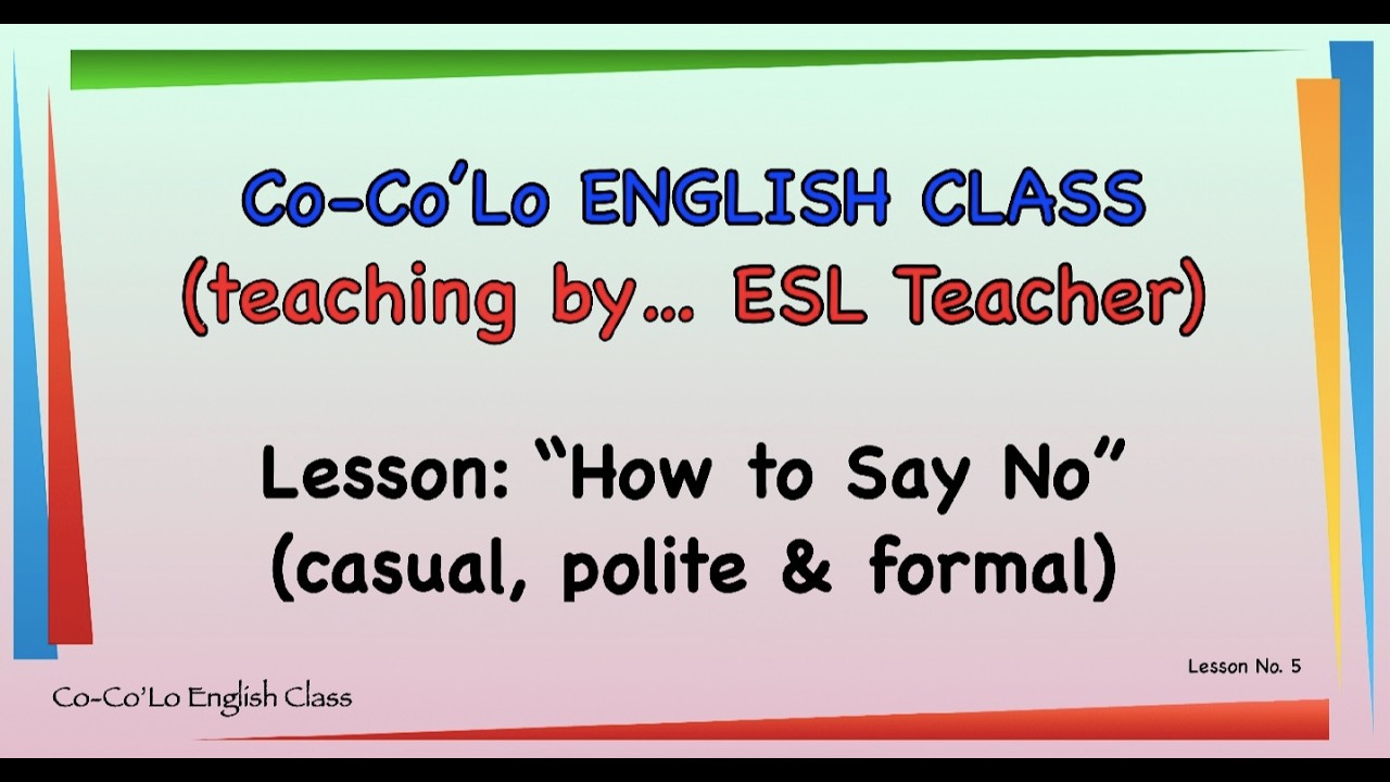 ESL Lesson: How to Say No by experienced ESL Teacher easy learn to speak English new lesson each day