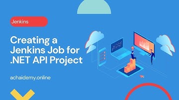 Jenkins CI Job for .NET API Project