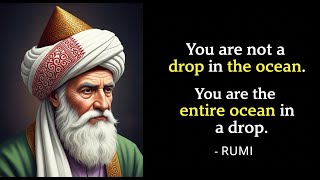 “You Are Not a Drop in the Ocean – You Are the Entire Ocean in a Drop” “You Are Not a Drop in the Ocean – You Are the Entire Ocean in a Drop”