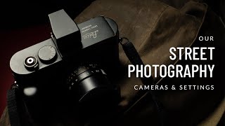 Our cameras and settings for STREET PHOTOGRAPHY in 2023 | Leica M9 & Leica Monochrom