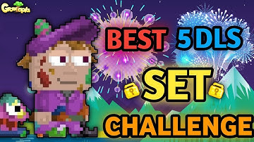 BEST 5 DLS SET CHALLENGE (NEW ITEM) | Growtopia - Set Challenge #80