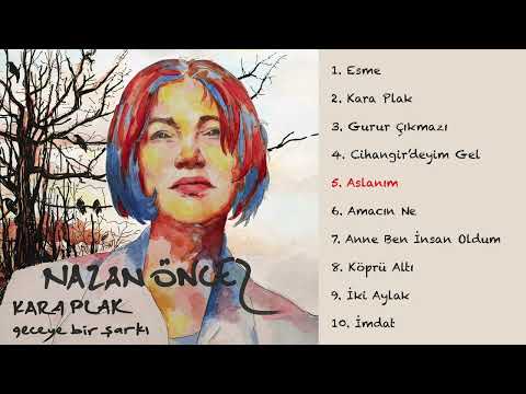 Putar Aslanım - Nazan Öncel