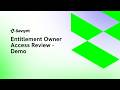 Track 27- Entitlement Owner Access Review - Demo