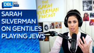 Sarah Silverman Calls Out Hollywood Casting Non-Jews in Jewish roles