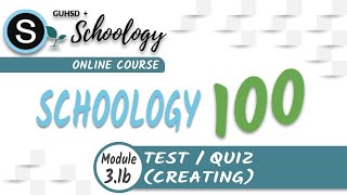 Famous SGY 100: Module 3b (Lesson 1) - Creating Test/Quiz Profile