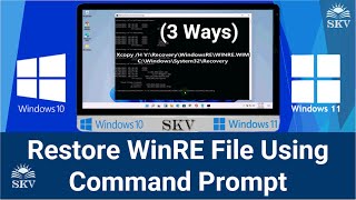 3 Simple Ways to Repair/Restore Windows Recovery Environment (Windows RE) File Using Command Prompt