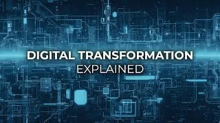 Digital Transformation Explained | Sikich