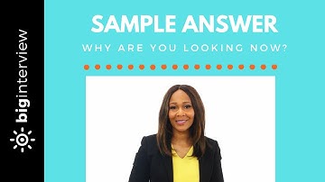 Why Are You Looking for a New Position? - Sample Answer