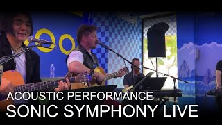 Sonic Symphony LIVE @ Sonic Speed Café [Acoustic] [12PM Show]