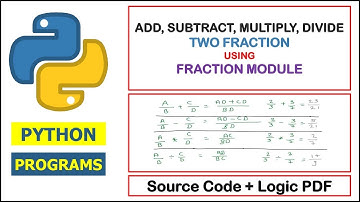 Addition Subtraction Multiplication Division of two fraction using Fraction Module in Python