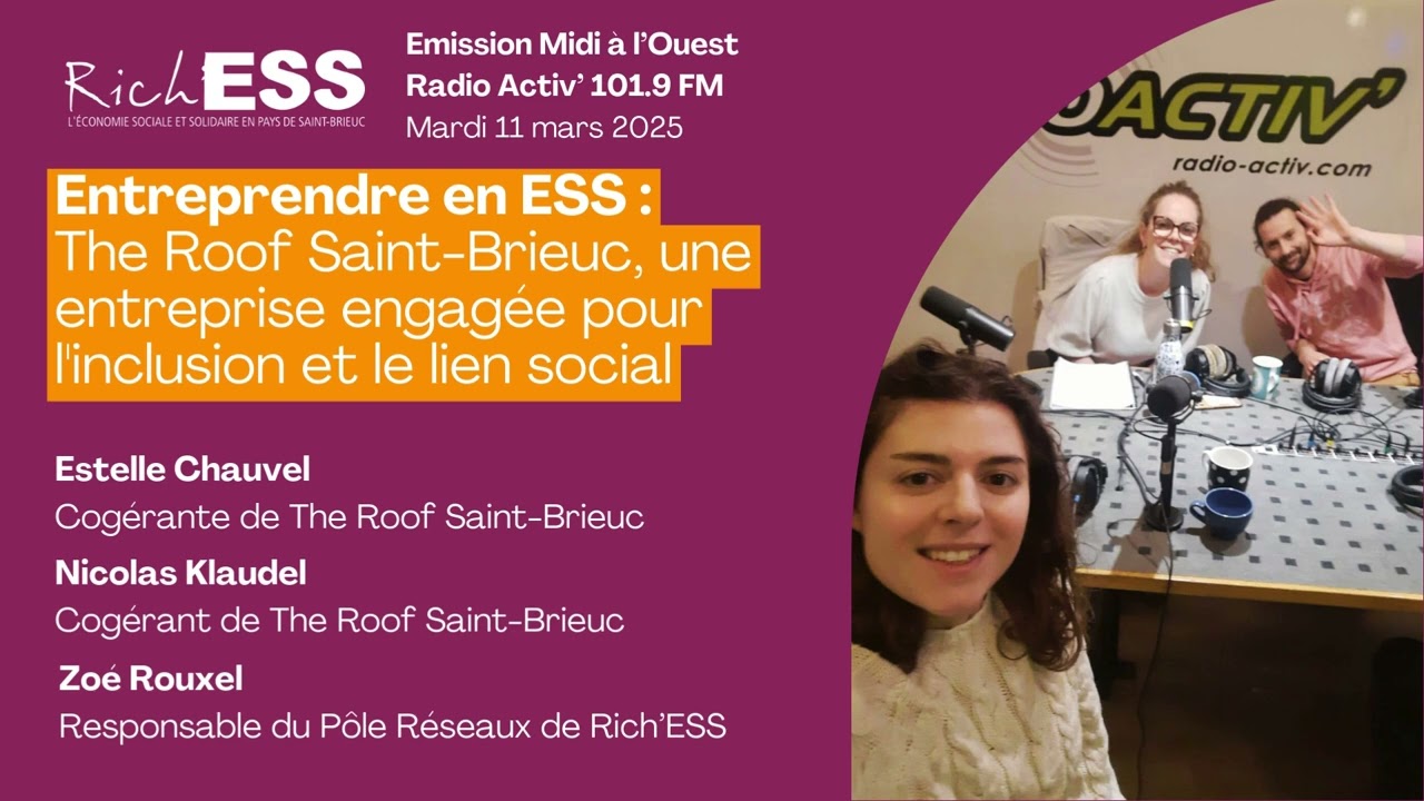 [PODCAST] Entreprendre en ESS : The Roof Saint-Brieuc, inclusion et lien social