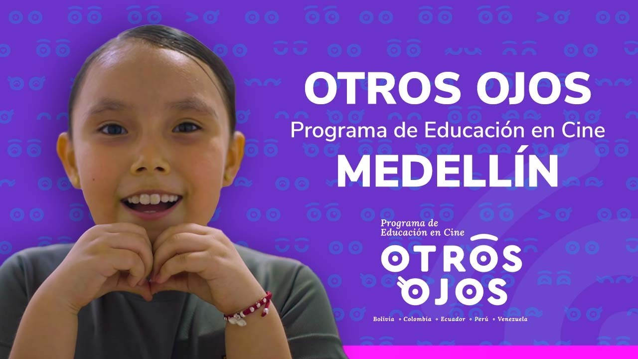 Otros Ojos - Medellín