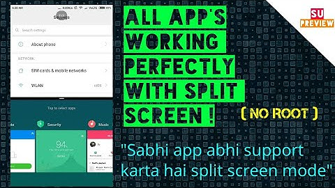 MIUI 9 SPLIT SCREEN WORKING WITH ALL APP