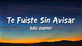 Bad Bunny - Te Fuiste Sin Avisar 💔 (Emotional Sad Song)
