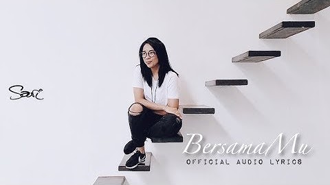 Sari Simorangkir - Bersama-Mu (Official Lyrics Video)