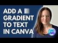 How to Add a Custom Gradient to Text in Canva